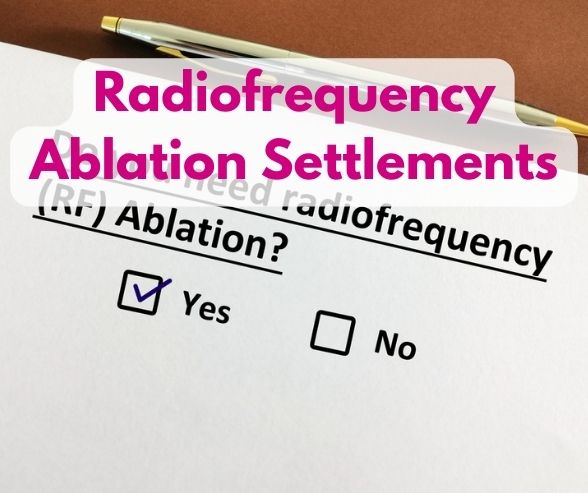 Radiofrequency Ablation Settlements